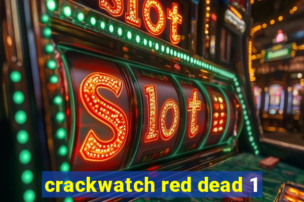 crackwatch red dead 1